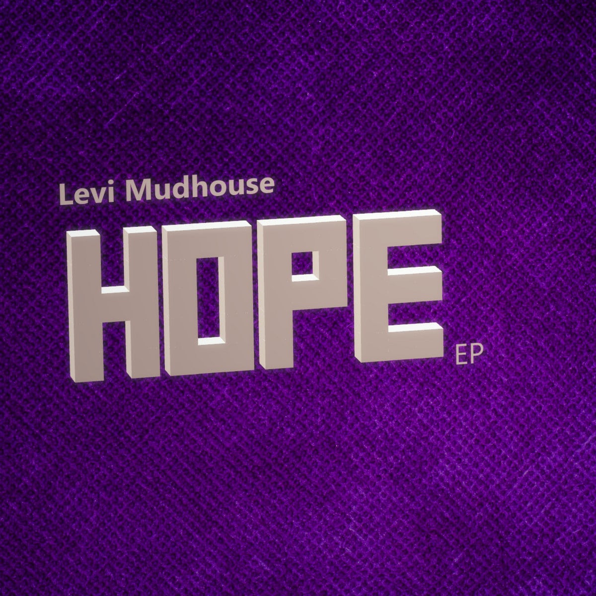 Read more about the article Levi Mudhouse – Hope EP