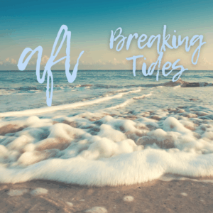 Breaking Tides