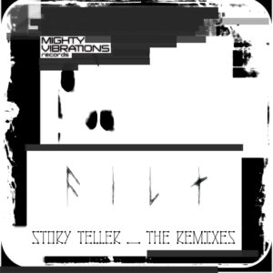 FILT – Story Teller (The Remixes)