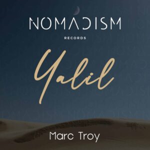 Marc Troy – Yalil