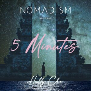 Hully Che – 5 Minutes