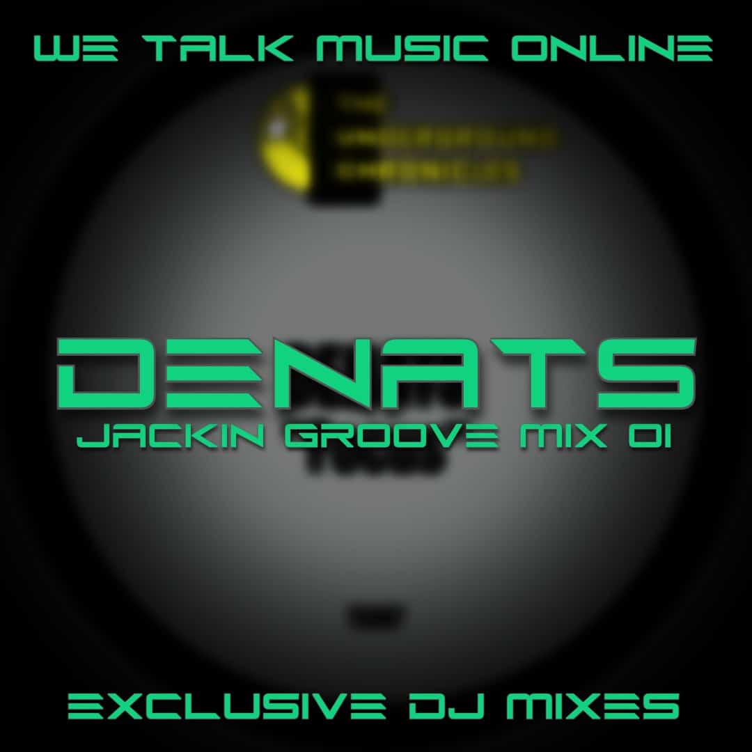 Read more about the article Exclusive Dj Mixes EP012: Denats Jackin Groove Mix 01
