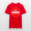 NO REQUESTS T-Shirt - Image 9