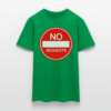 NO REQUESTS T-Shirt - Image 7